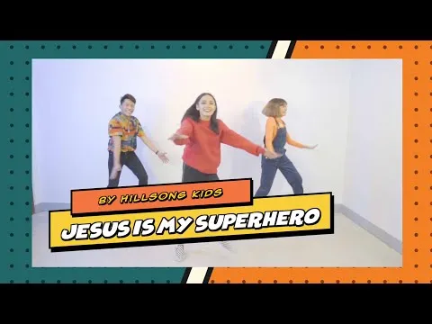 Jesus is My Superhero by Hillsong Kids video thumbnail