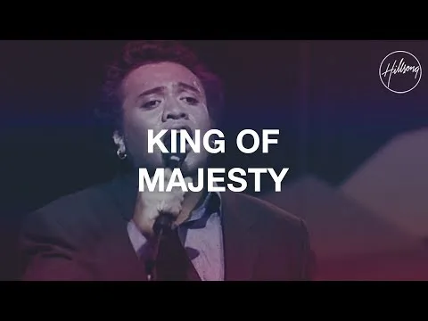 King Of Majesty by Hillsong video thumbnail
