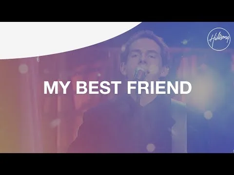 Best Friend by Hillsong UNITED video thumbnail