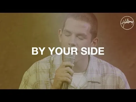 By Your Side  by Hillsong UNITED video thumbnail