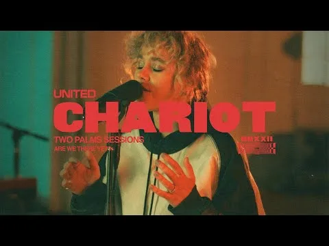 Chariot (Two Palms Sessions) by Hillsong UNITED video thumbnail