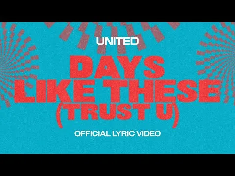 Days Like These (TRUST U) official video thumbnail