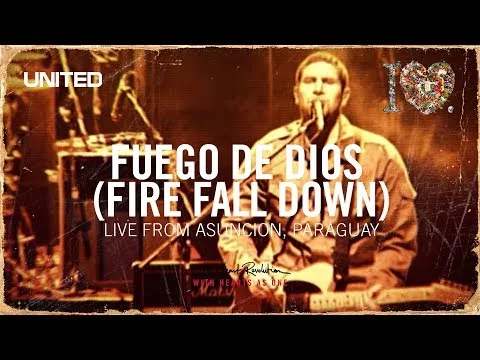 Fuego De Dios (Fire Fall Down) by Hillsong UNITED video thumbnail