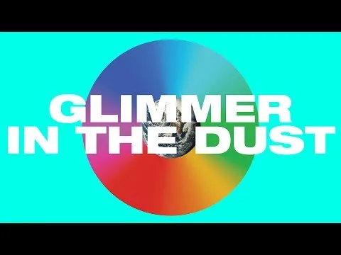 Glimmer In The Dust official video thumbnail