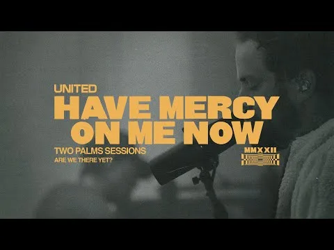 Have Mercy On Me Now official video thumbnail