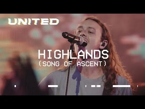 Highlands (Song of Ascent) by Hillsong UNITED video thumbnail