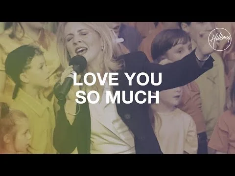 Love You So Much  by Hillsong UNITED video thumbnail