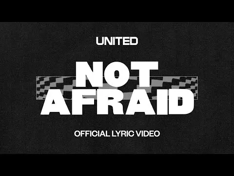 Not Afraid by Hillsong UNITED video thumbnail