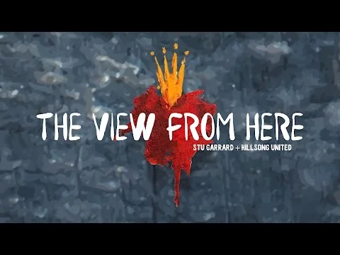 The View From Here by Hillsong UNITED video thumbnail