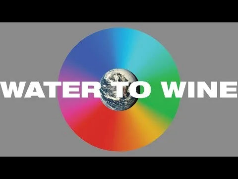 Water To Wine official video thumbnail