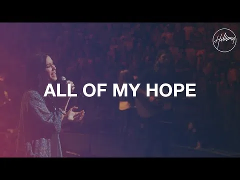 All My Hope official video thumbnail