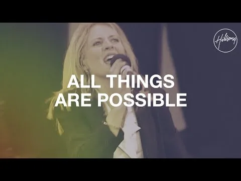 All Things Are Possible official video thumbnail