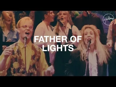 Father of Lights by Hillsong Worship video thumbnail