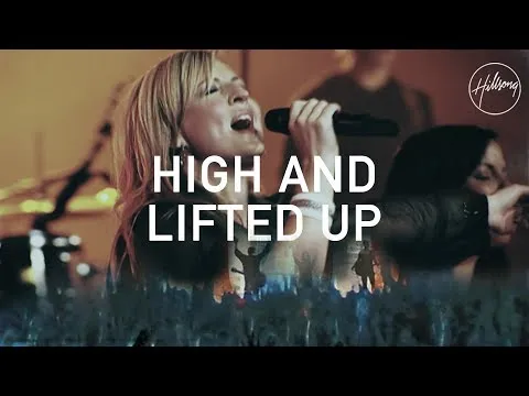 High And Lifted Up official video thumbnail