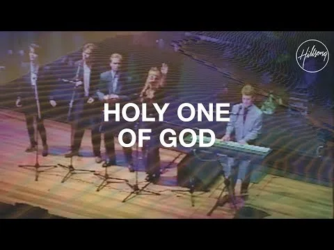 Holy One Of God by Hillsong Worship video thumbnail