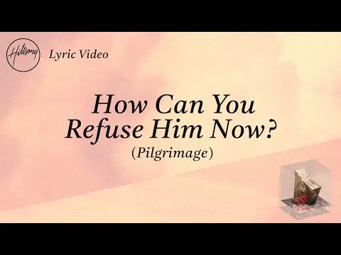How Can You Refuse Him Now? official video thumbnail