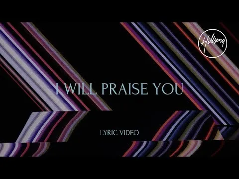 I Will Praise You official video thumbnail
