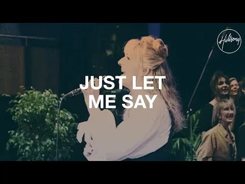 Just Let Me Say official video thumbnail