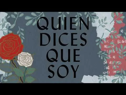 Quien Dices Que Soy official video thumbnail