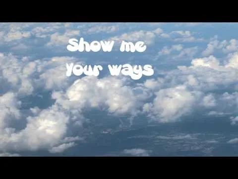 Show Me Your Ways official video thumbnail