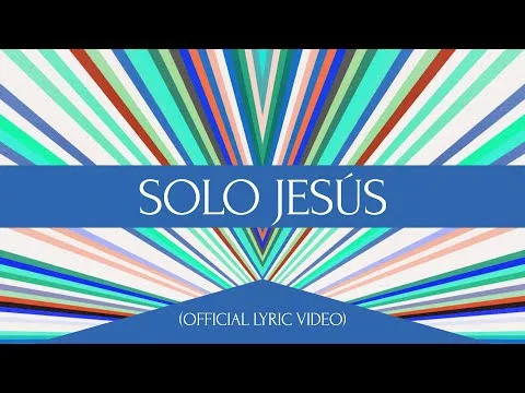 Solo Jesús official video thumbnail