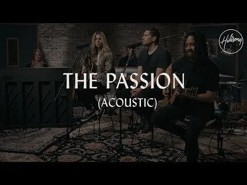 The Passion (Live Acoustic) official video thumbnail