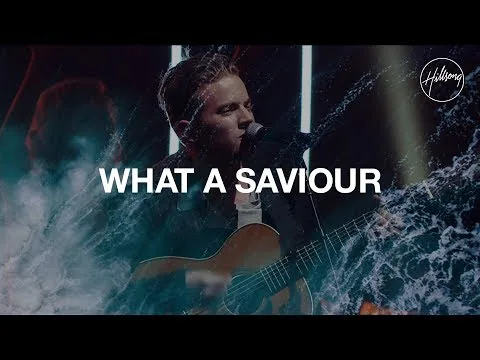 What A Saviour official video thumbnail