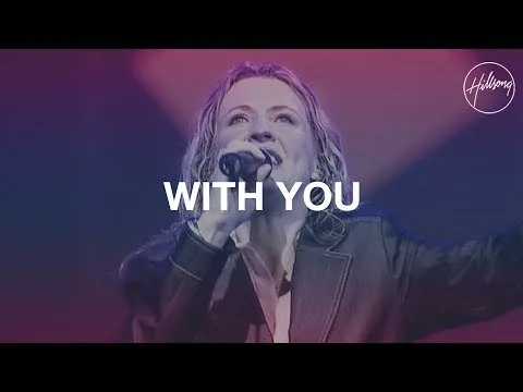 With You by Hillsong Worship video thumbnail