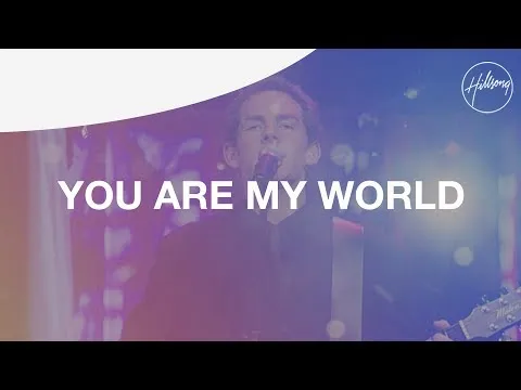 You Are My World official video thumbnail