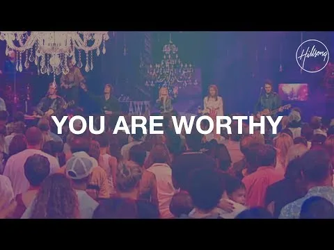 You Are Worthy official video thumbnail