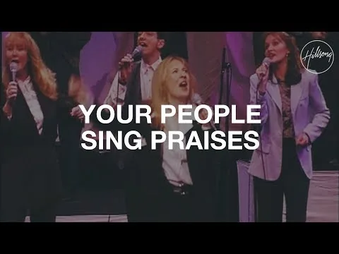 Your People Sing Praises official video thumbnail