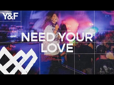 Need Your Love by Hillsong  Young And Free video thumbnail