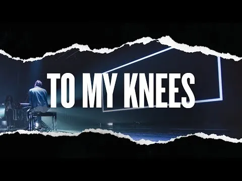To My Knees by Hillsong  Young And Free video thumbnail