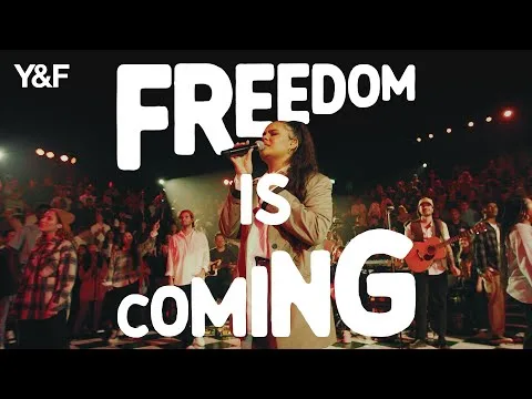 Freedom Is Coming by Hillsong  Young And Free video thumbnail