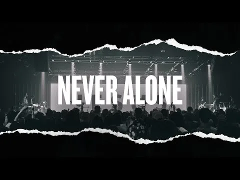 Never Alone  by Hillsong  Young And Free video thumbnail