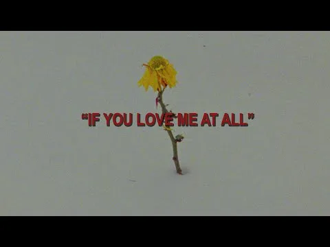 If You Love Me At All official video thumbnail