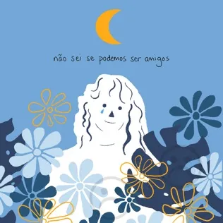 Hollyn NÃ£o Sei Se Podemos Ser Amigos
