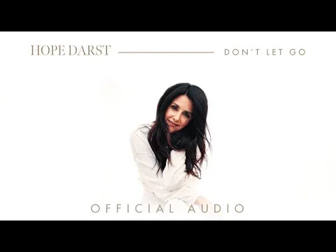 Don't Let Go by Hope Darst video thumbnail