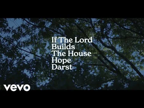 If The Lord Builds The House (Alternate Version) by Hope Darst video thumbnail