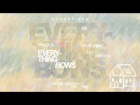 Everything Bows official video thumbnail