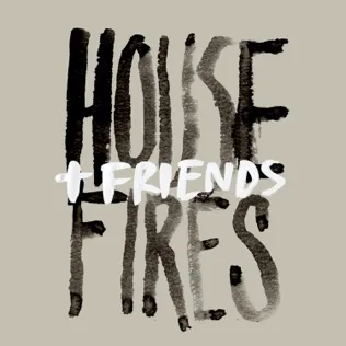 Housefires Lovesick (Over And Over Again)