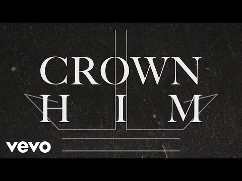 Crown Him  by I Am They video thumbnail