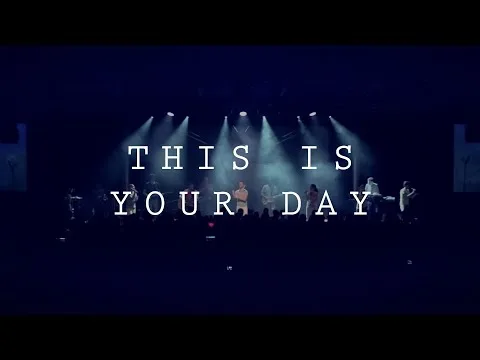 This Is Your Day by ICF Worship video thumbnail
