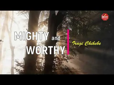 Almighty God - You Are Worthy by Iragi Chihebe video thumbnail