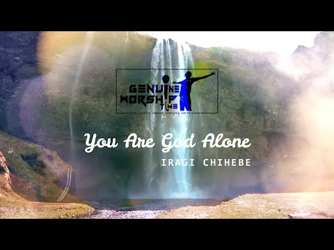 You Are God Alone by Iragi Chihebe video thumbnail