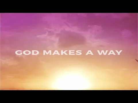 God Makes A Way official video thumbnail