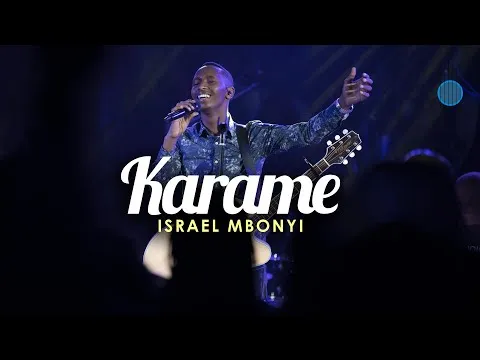 KARAME by Israel Mbonyi video thumbnail