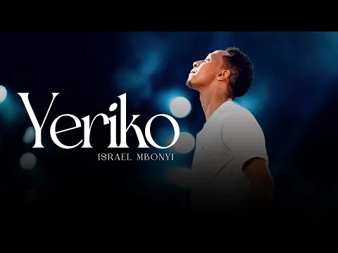 Yeriko by Israel Mbonyi video thumbnail