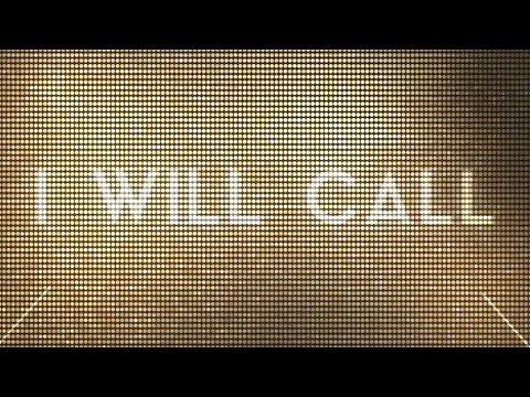 I Will Call official video thumbnail