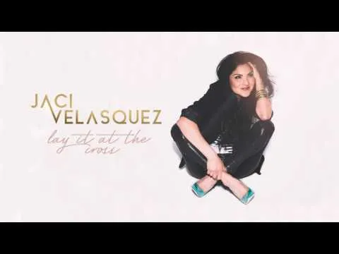 Lay It At the Cross by Jaci Velasquez video thumbnail